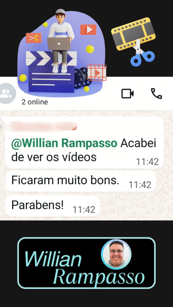 Montagem com feedback de cliente elogiando o trabalho de Willian Rampasso, incluindo print da mensagem e logotipo da marca.